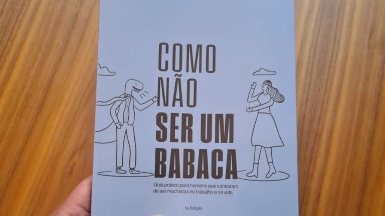Publicação alerta a sociedade para comportamentos machistas que insistem em ser reproduzidos no cotidiano e no mercado de trabalho