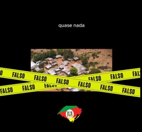 Fake News sobre tragédia no RS. Reprodução Lupa, plataforma de combate à desinformação por meio do fact-checking e da educação midiática.