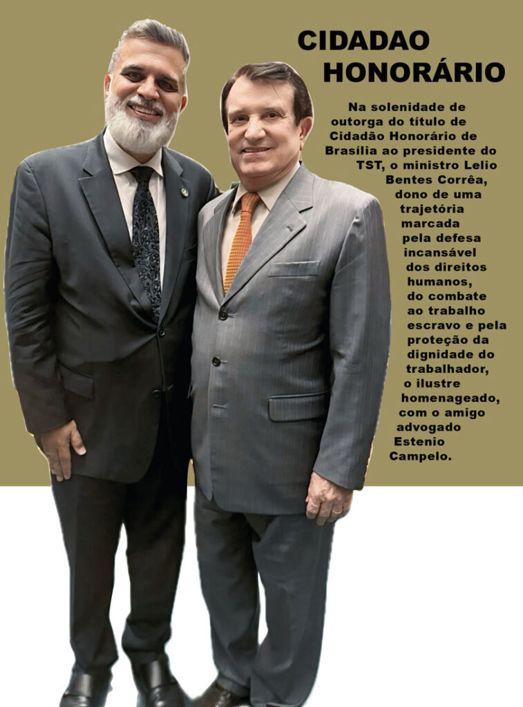 ministro lelio bentes corrêa e o amigo advogado estenio campelo