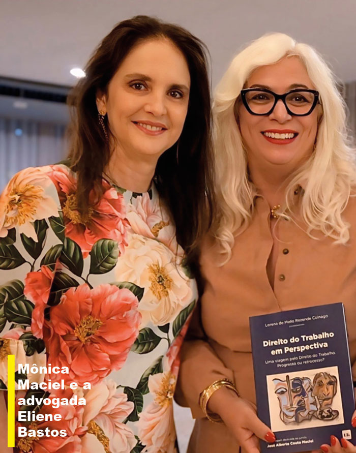 mônica maciel e a advogada eliene bastos