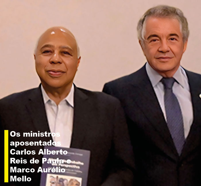 os ministros aposentados carlos alberto reis de paula e marco aurélio mello
