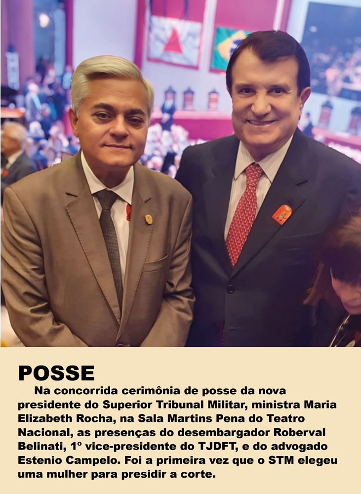 desembargador roberval belinati, 1º vice presidente do tjdft, e do advogado estenio campelo