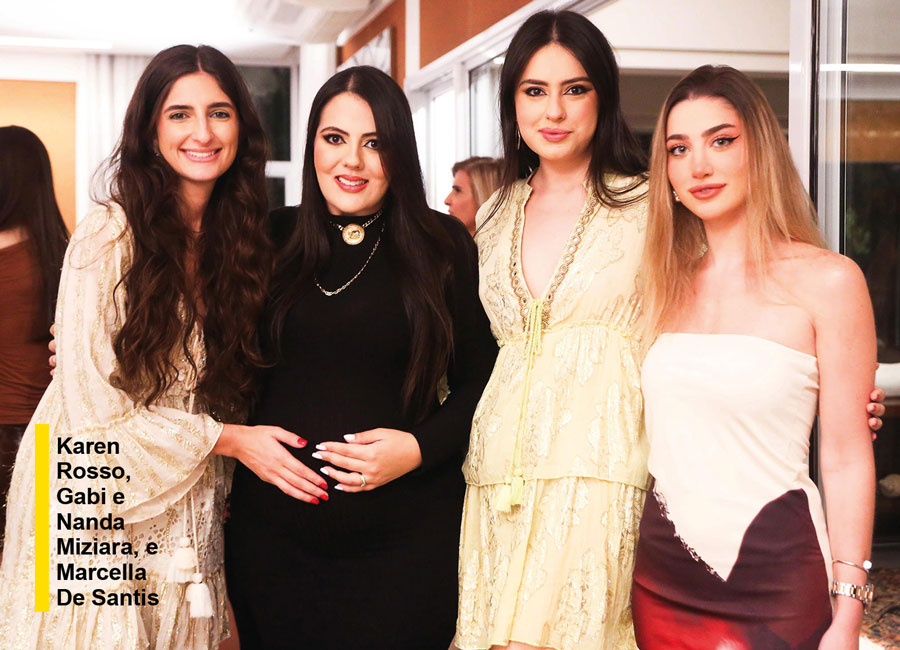 karen rosso, gabi e nanda miziara, e marcella de santis
