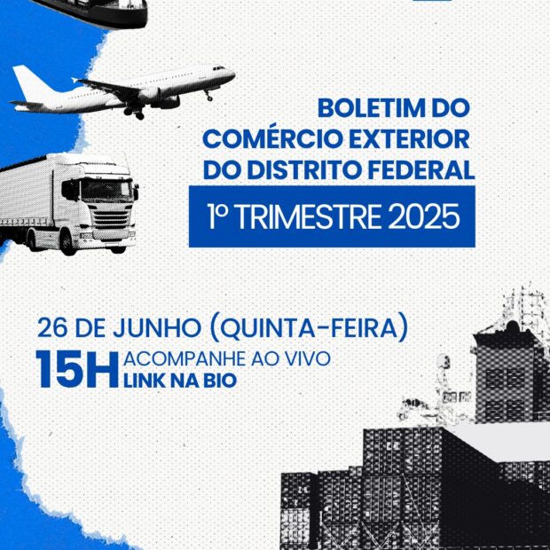 26.6. ipedf divulgação ipedf boletim do comercio exterior do df 1trim2025 (1)