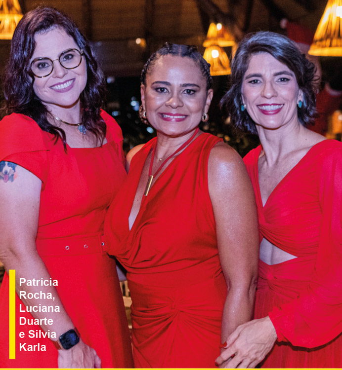 patrícia rocha, luciana duarte e silvia karla