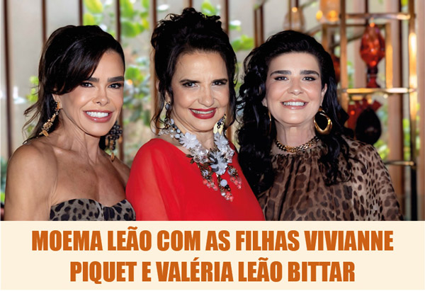 moema leão com as filhas vivianne piquet e valéria leão bittar capa
