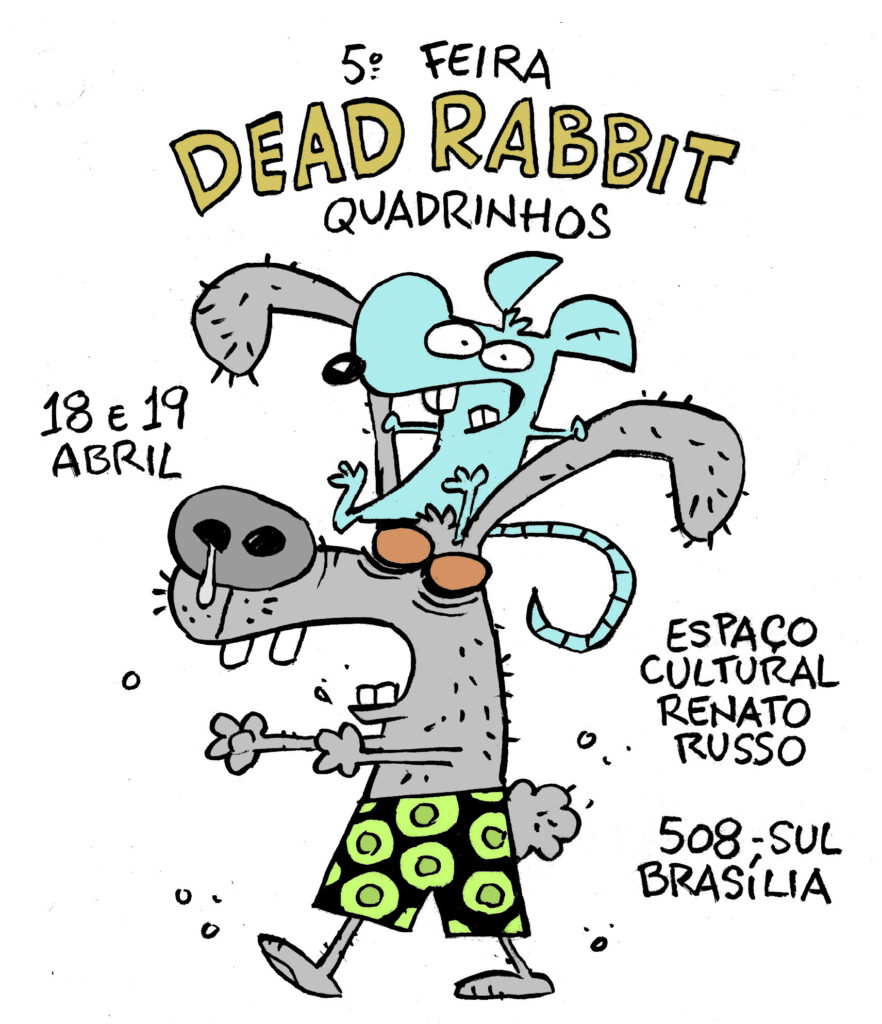 5ª feira dead rabbit de quadrinhos arte por fernando gonsales