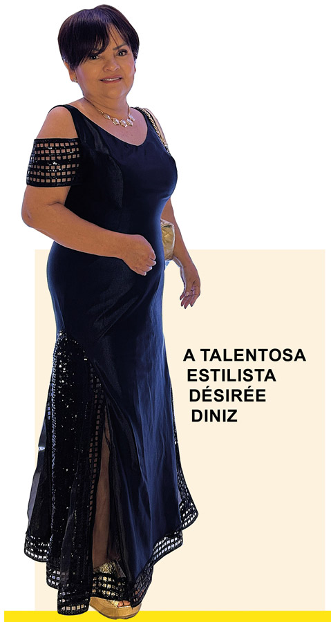 a talentosa estilista désirée diniz