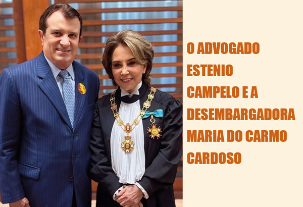 o advogado estenio campelo e a desembargadora maria do carmo cardoso capa
