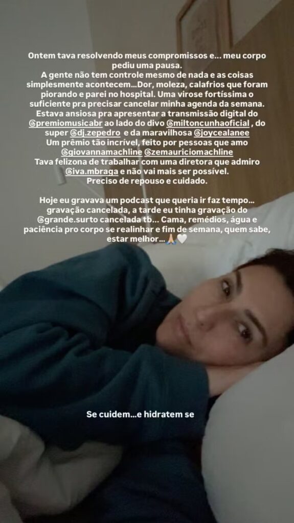 Atriz e apresentadora relatou calafrios, fraqueza e dores musculares