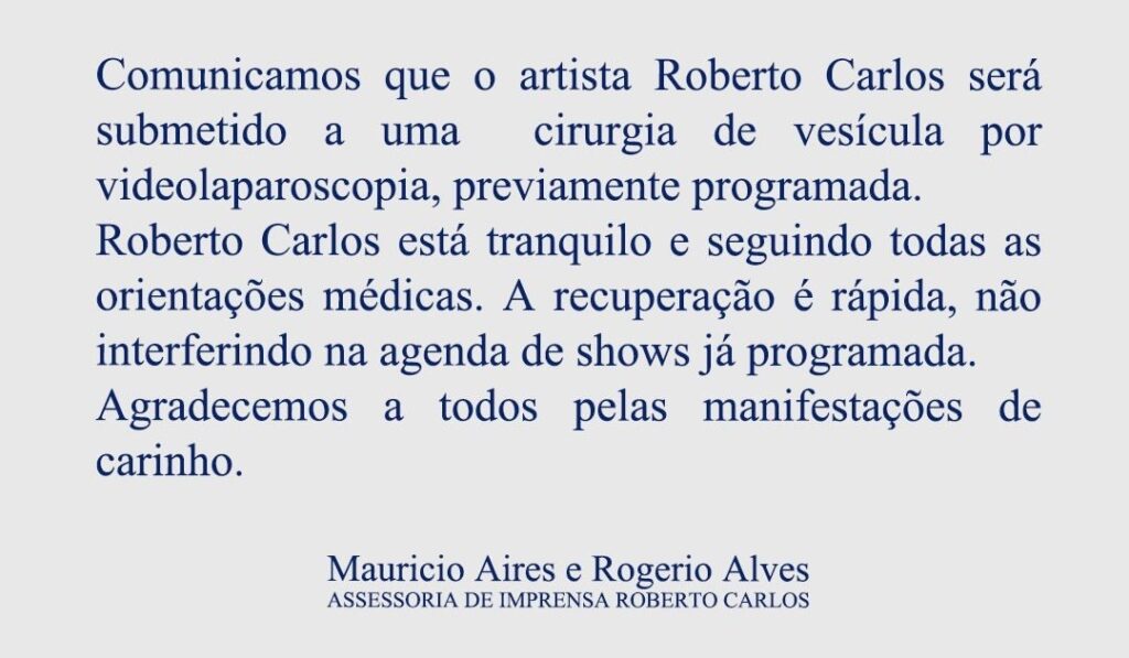 Equipe de Roberto Carlos informou que o artista está tranquilo e segue orientações médicas