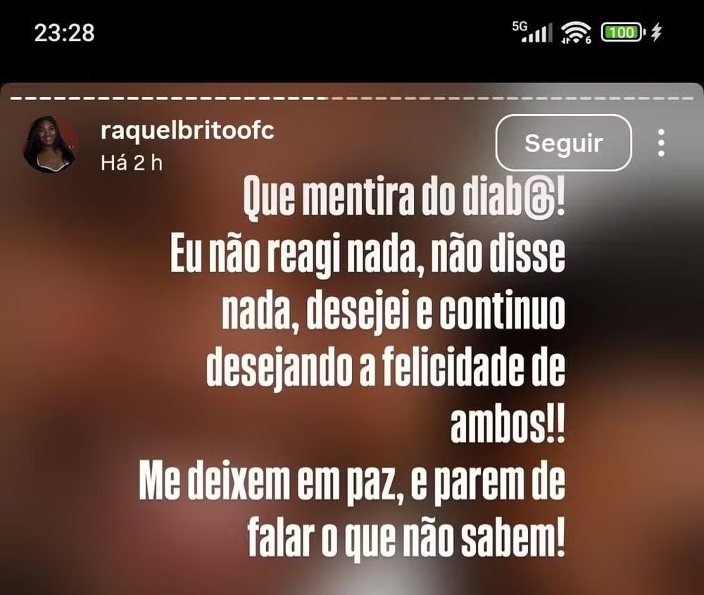 Em meio às especulações, Raquel Brito pediu que a internet deixasse de criar conflitos e desejou felicidade ao casal.