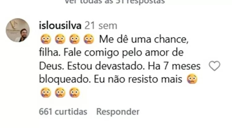 Islou afirma que está bloqueado pela filha há cerca de sete meses
