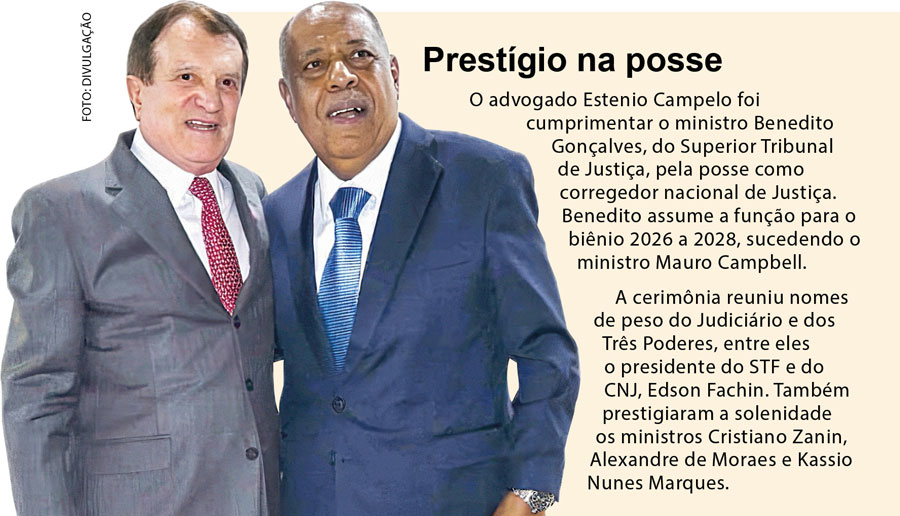 advogado estenio campelo e o ministro benedito gonçalves blog